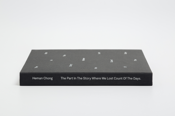 Heman Chong: This is the part in the story where we lost count of the days